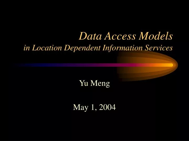 data access models in location dependent information services