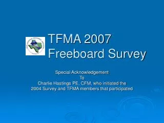 TFMA 2007 Freeboard Survey