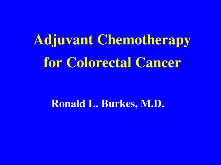 adjuvant chemotherapy for colorectal cancer