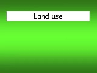 Land use