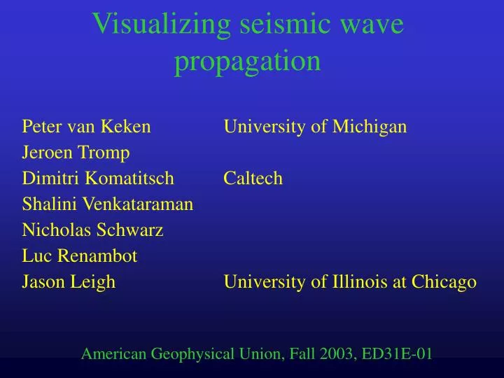 visualizing seismic wave propagation