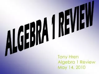 ALGEBRA 1 REVIEW