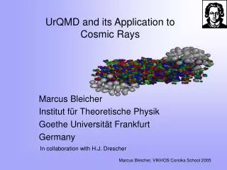 UrQMD and its Application to Cosmic Rays