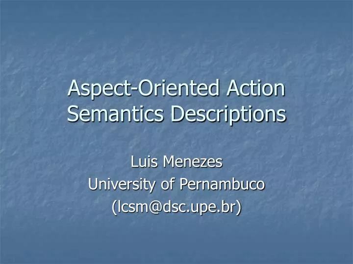 aspect oriented action semantics descriptions