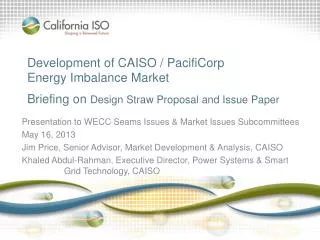 Presentation to WECC Seams Issues &amp; Market Issues Subcommittees May 16, 2013