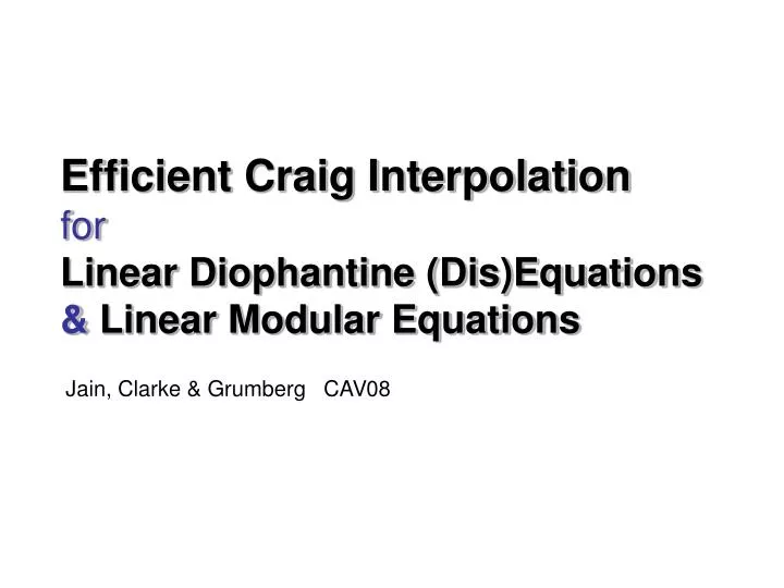 efficient craig interpolation for linear diophantine dis equations linear modular equations