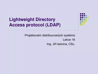 lightweight directory access protocol ldap