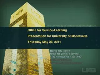 Office for Service-Learning Presentation for University of Montevallo Thursday May 26, 2011