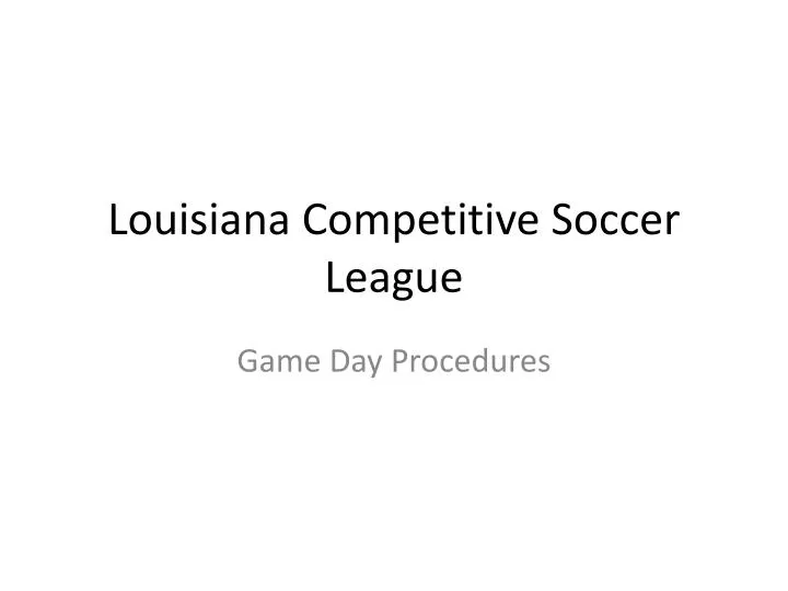 louisiana competitive soccer league