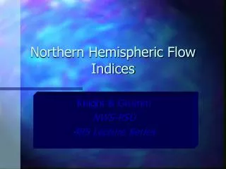 Northern Hemispheric Flow Indices