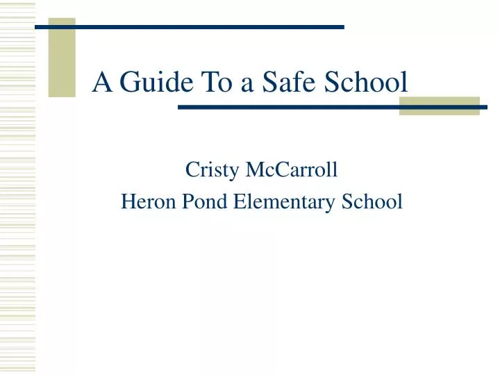 a guide to a safe school