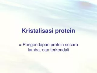 kristalisasi protein