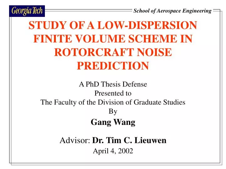 study of a low dispersion finite volume scheme in rotorcraft noise prediction