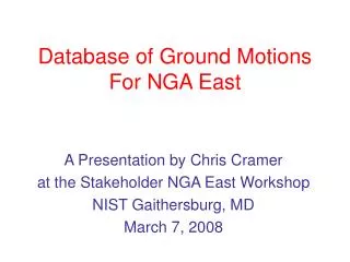 Database of Ground Motions For NGA East