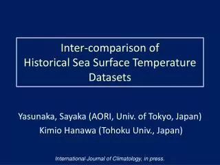 Inter-comparison of Historical Sea Surface Temperature Datasets