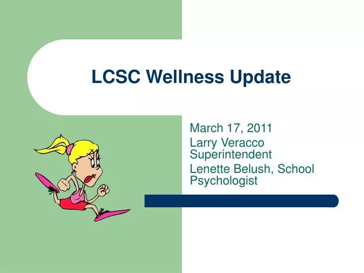 lcsc wellness update