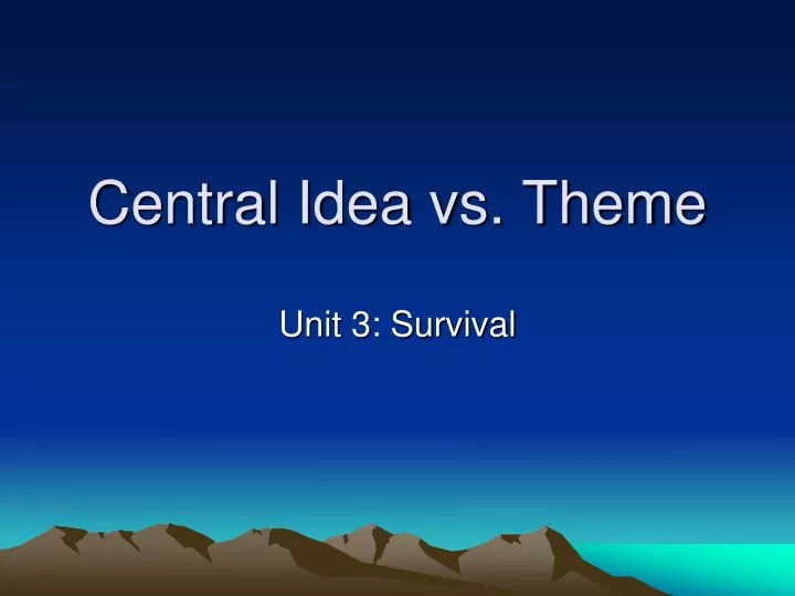 central idea vs theme