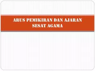 arus pemikiran dan ajaran sesat agama