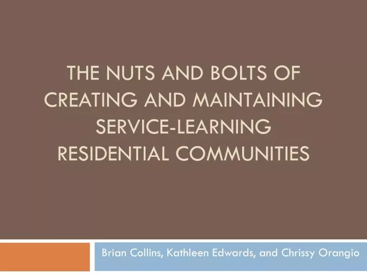 the nuts and bolts of creating and maintaining service learning residential communities