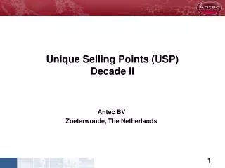 Unique Selling Points (USP) Decade II