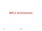 MPLS Architecture - slide 1