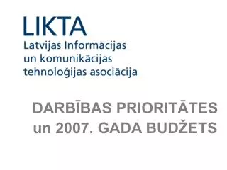 darb bas priorit tes un 2007 gada bud ets