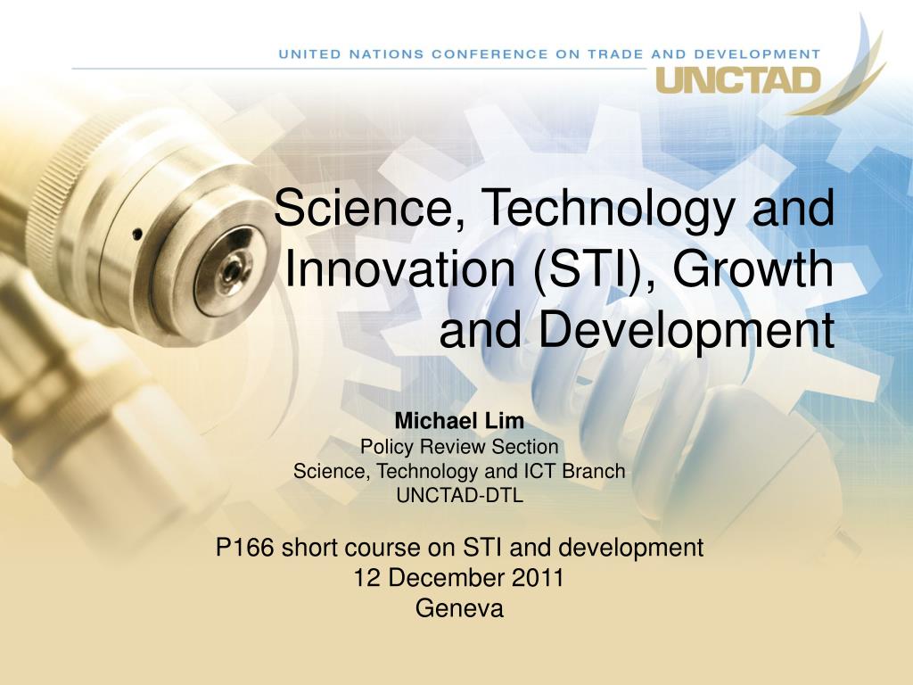PPT - Science, Technology and Innovation (STI), Growth and Development ...