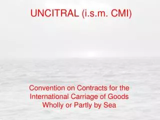 uncitral i s m cmi