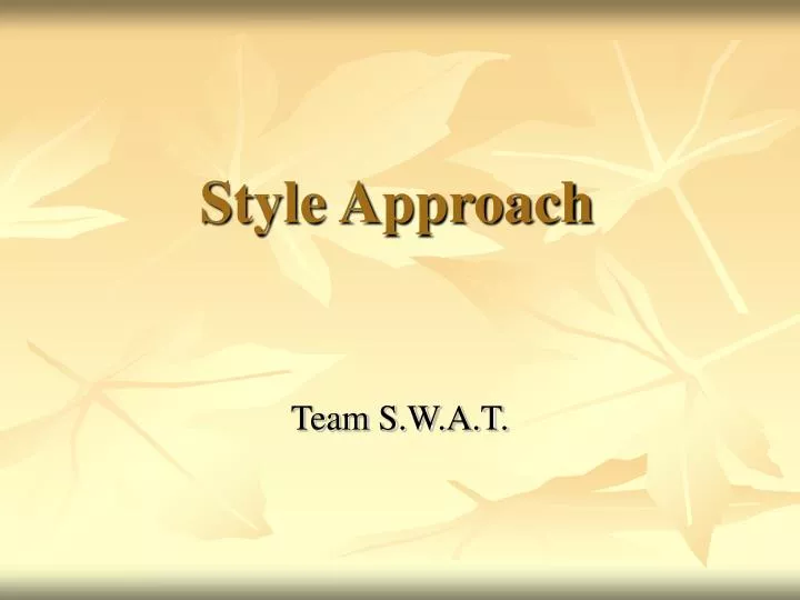 style approach
