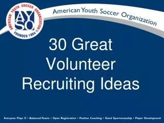 30 Great Volunteer Recruiting Ideas