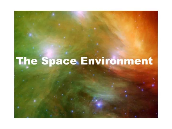 the space environment