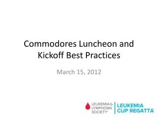 Commodores Luncheon and Kickoff Best Practices