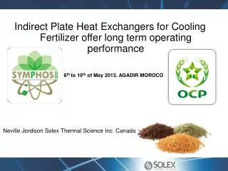 Indirect Plate Heat Exchangers for Cooling Fertilizer offer long term operating performance
