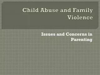 Child Abuse and Family Violence
