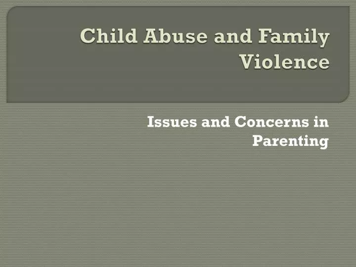 child abuse and family violence
