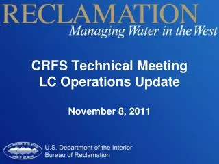 CRFS Technical Meeting LC Operations Update November 8, 2011