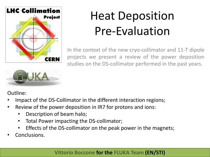 heat deposition pre evaluation