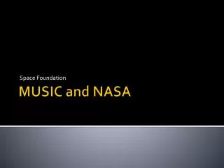 MUSIC and NASA