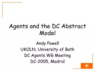 Agents and the DC Abstract Model