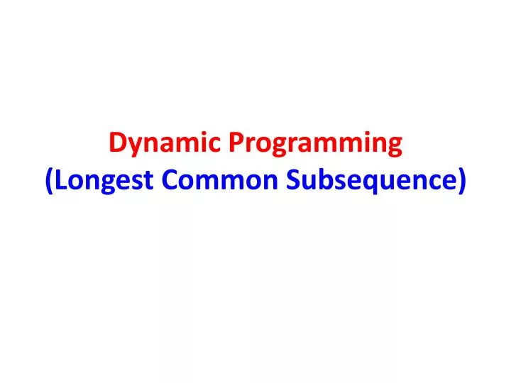 dynamic programming longest common subsequence