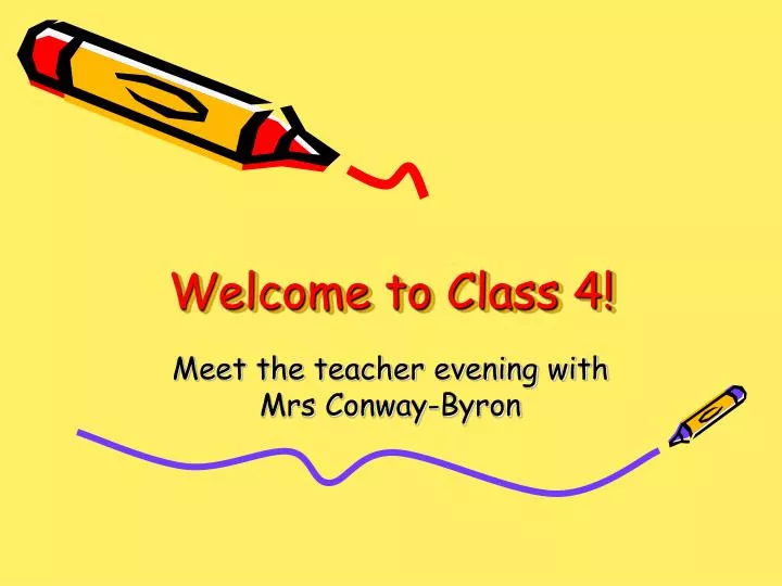 welcome to class 4