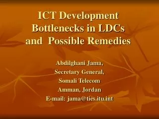 ICT Development Bottlenecks in LDCs and Possible Remedies