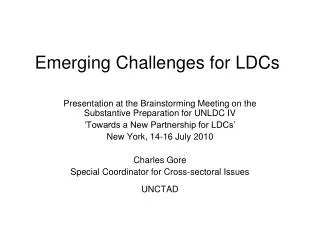 Emerging Challenges for LDCs