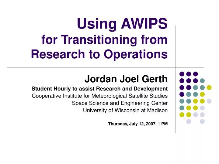 using awips for transitioning from research to operations