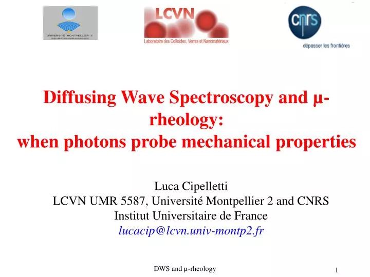 diffusing wave spectroscopy and rheology when photons probe mechanical properties
