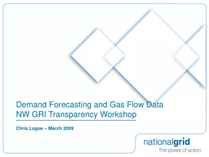 demand forecasting and gas flow data nw gri transparency workshop