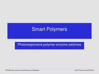 smart polymers