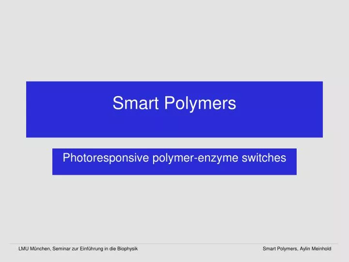 smart polymers