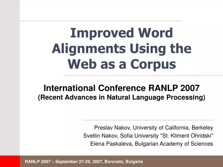 improved word alignments using the web as a corpus