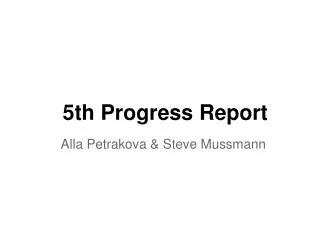 5th Progress Report